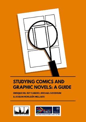 Book cover for Studying Comics & Graphic Novels: a Graphic Guide