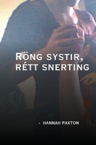 Cover of Röng systir, rétt snerting