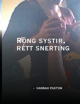 Book cover for Röng systir, rétt snerting