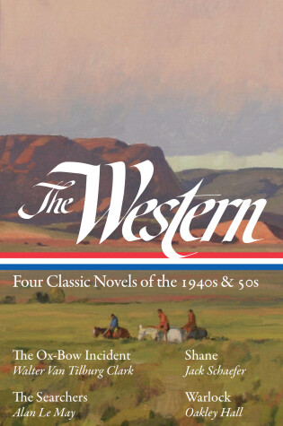 Cover of The Western: Four Classic Novels of the 1940s & 50s (LOA #331)
