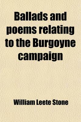 Book cover for Ballads and Poems Relating to the Burgoyne Campaign