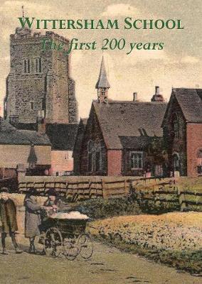 Book cover for Wittersham School: The first 200 years