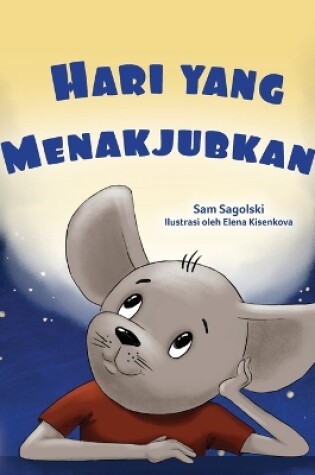 Cover of A Wonderful Day (Malay Book for Kids)