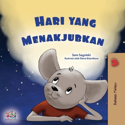 Book cover for A Wonderful Day (Malay Book for Kids)