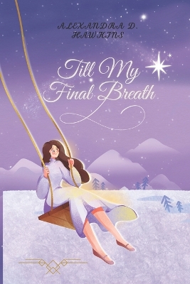 Book cover for Till My Final Breath