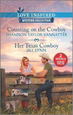 Book cover for Counting on the Cowboy & Her Texas Cowboy