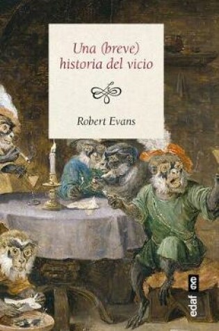 Cover of Breve Historia del Vicio