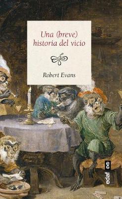 Book cover for Breve Historia del Vicio