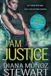Book cover for I Am Justice