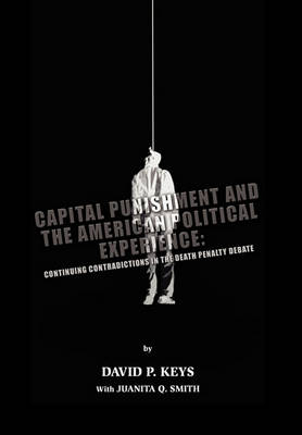 Book cover for Capital Punishment and the American Political Experience