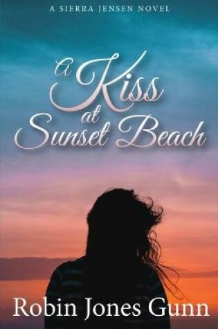 Cover of A Kiss at Sunset Beach