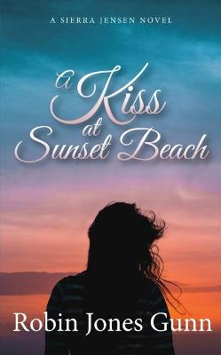 Book cover for A Kiss at Sunset Beach