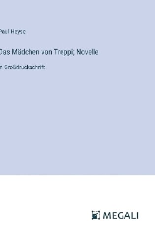 Cover of Das M�dchen von Treppi; Novelle