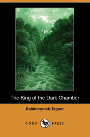 Cover of The King of the Dark Chamber (Dodo Press)