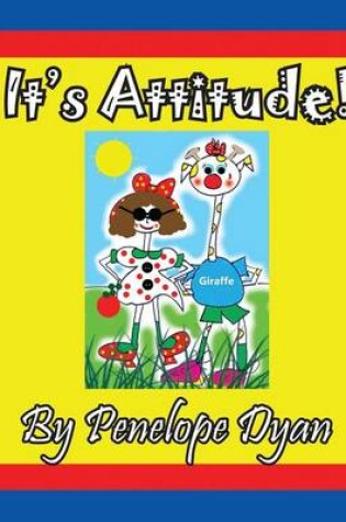 Cover of It's Attitude!