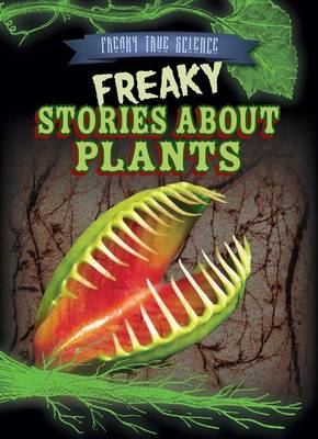 Cover of Freaky Stories about Plants