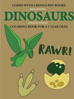 Book cover for Coloring Book for 4-5 Year Olds (Dinosaurs)