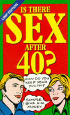 Book cover for Is There Sex After 40?