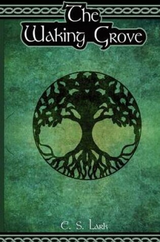 Cover of The Waking Grove