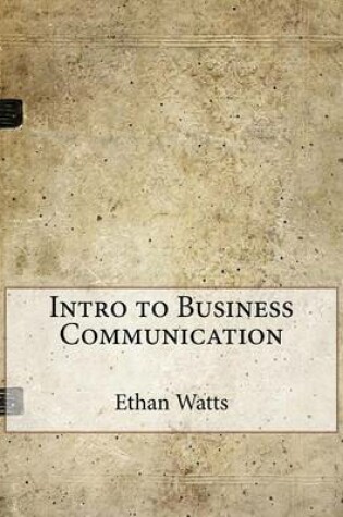 Cover of Intro to Business Communication