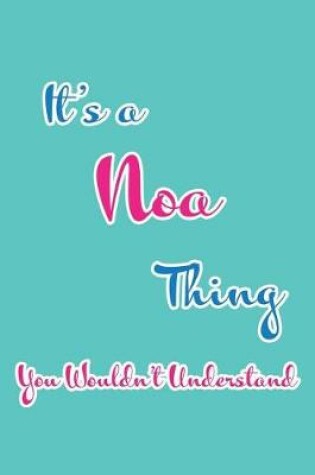 Cover of It's a Noa Thing You Wouldn't Understand