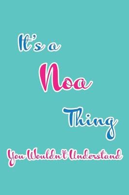 Book cover for It's a Noa Thing You Wouldn't Understand