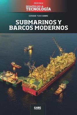 Cover of Submarinos y barcos modernos