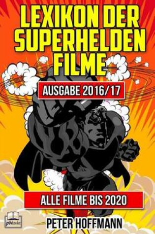 Cover of Lexikon Der Superhelden Filme