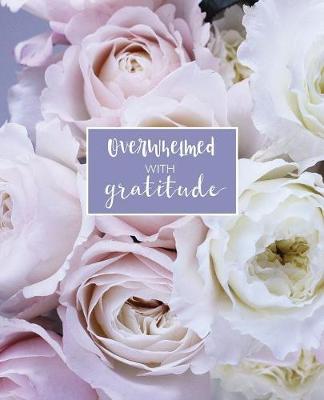 Book cover for Overwhelmed with Gratitude