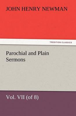 Book cover for Parochial and Plain Sermons, Vol. VII (of 8)