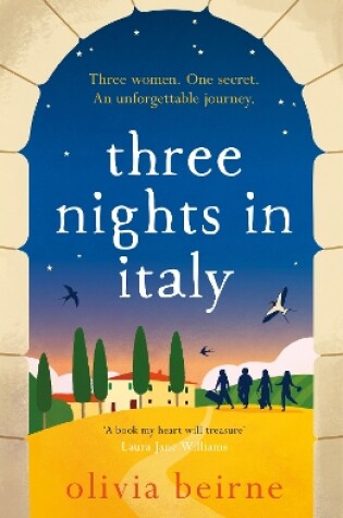 Cover of Three Nights in Italy: a hilarious and heart-warming story of love, second chances and the importance of not taking life for granted