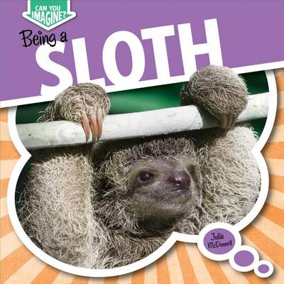 Cover of Being a Sloth