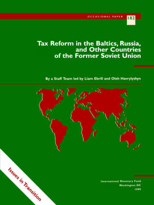 Book cover for Tax Reform in the Baltics, Russia and Other Countries of the Former Soviet Union