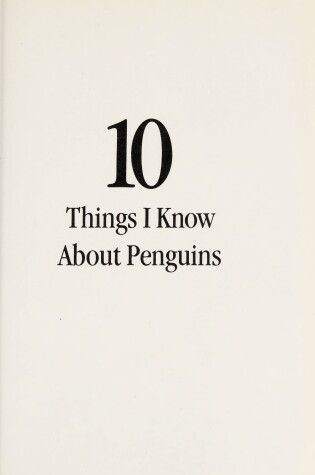 Cover of 10 Things I Know Abt Penguins