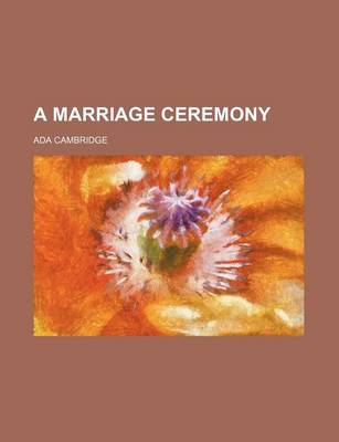 Book cover for A Marriage Ceremony