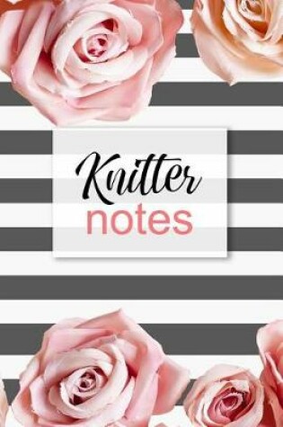 Cover of Knitter Notes