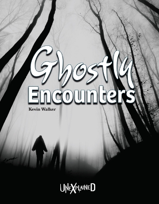 Book cover for Unexplained Ghostly Encounters