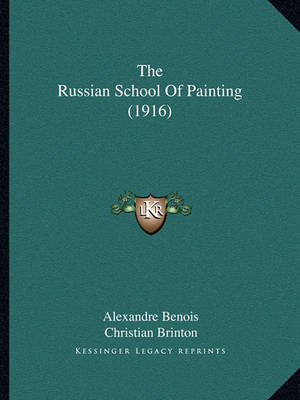 Book cover for The Russian School of Painting (1916)