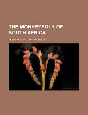 Book cover for The Monkeyfolk of South Africa