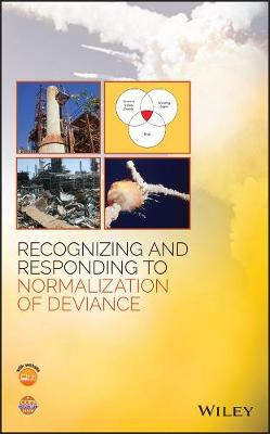 Book cover for Recognizing and Responding to Normalization of Deviance