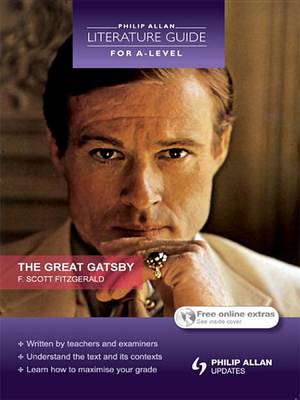 Book cover for Philip Allan Literature Guide (for A-Level): The Great Gatsby