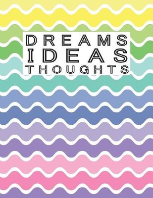 Book cover for Dreams Ideas Thoughts