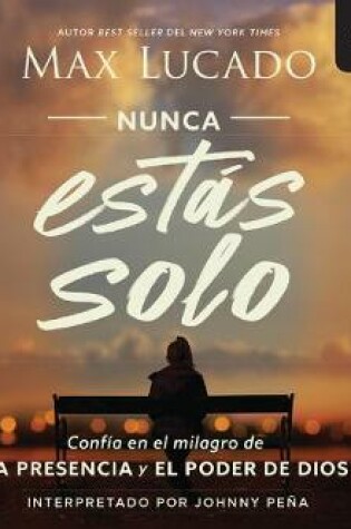 Cover of Nunca Estas Solo (You Are Never Alone)