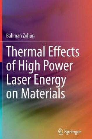 Cover of Thermal Effects of High Power Laser Energy on Materials