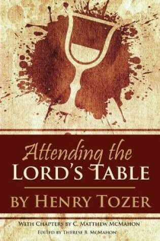 Cover of Attending the Lord's Table