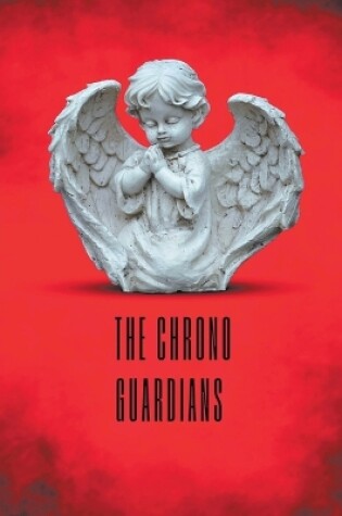 Cover of The Chrono Guardians