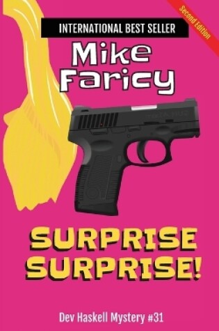 Cover of Surprise Surprise! Dev Haskell Private Investigator Book 31, Second Edition