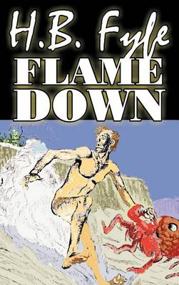 Book cover for Flamedown by H. B. Fyfe, Science Fiction, Adventure, Fantasy