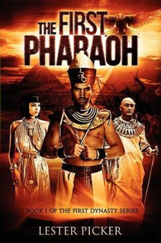 Cover of The First Pharaoh