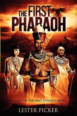 Book cover for The First Pharaoh
